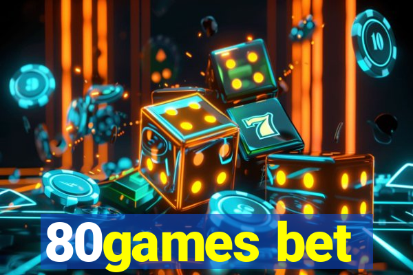 80games bet